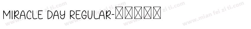 Miracle Day Regular字体转换